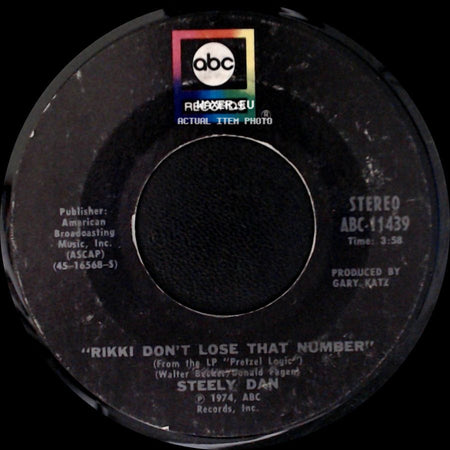 Steely Dan - Rikki Don't Lose That Number / Any Major Dude Will Tell You side A