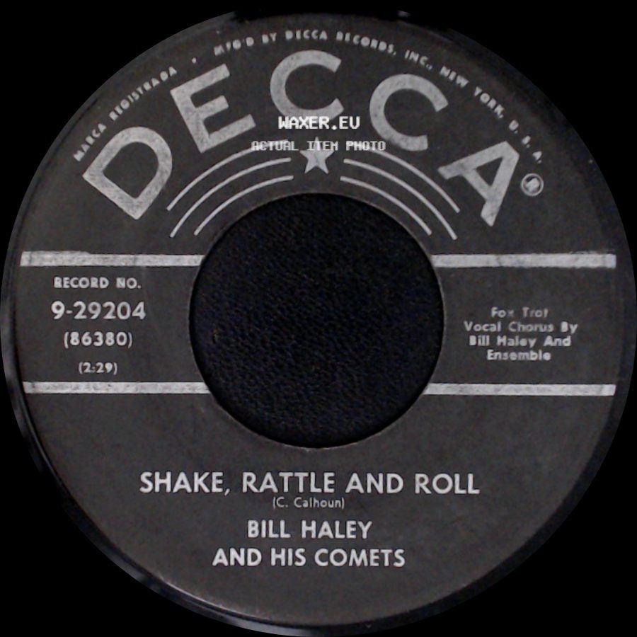Bill Haley And His Comets - Shake, Rattle And Roll / A.B.C. Boogie side A
