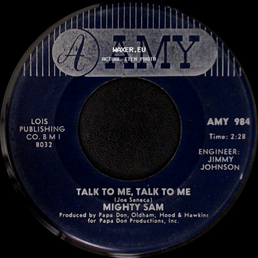 Mighty Sam - I Need Alot Of Lovin' / Talk To Me, Talk To Me side B