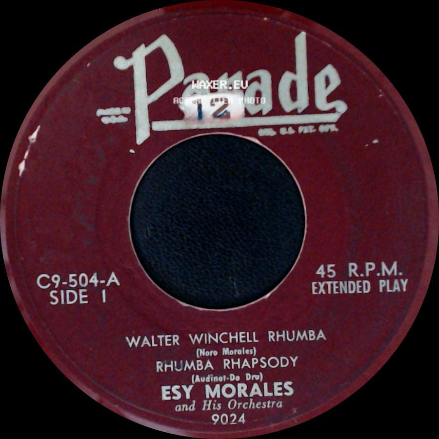 Esy Morales And His Orchestra - Walter Winchell Rhumba / Rhumba Rhapsody / Que Temblor Me Das side A