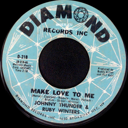 Johnny Thunder & Ruby Winters - Make Love To Me / Teach Me Tonight side A