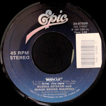 Gloria Estefan And Miami Sound Machine - Give It Up / Rhythm Is Gonna Get You side A
