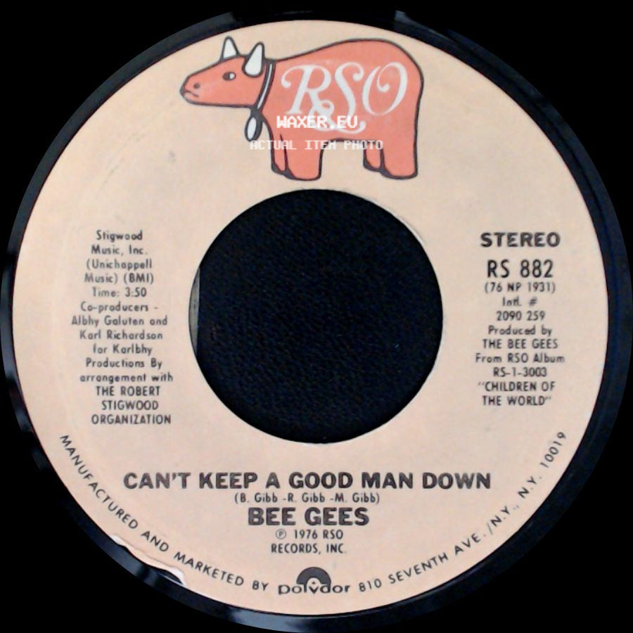 Bee Gees - Can't Keep A Good Man Down / How Deep Is Your Love side A