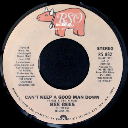 Bee Gees - Can't Keep A Good Man Down / How Deep Is Your Love side A