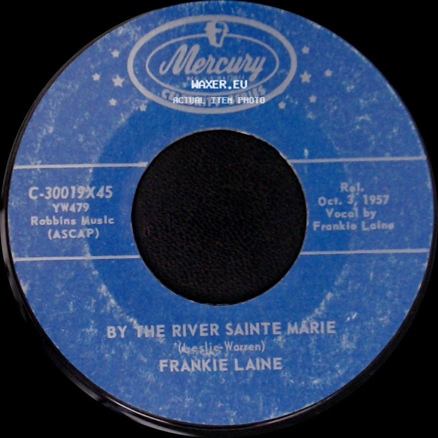 Frankie Laine - By The River Sainte Marie / That's My Desire side A
