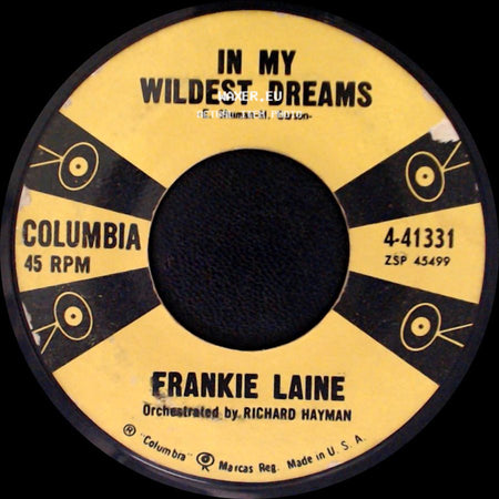 Frankie Laine - In My Wildest Dreams / That's My Desire side A