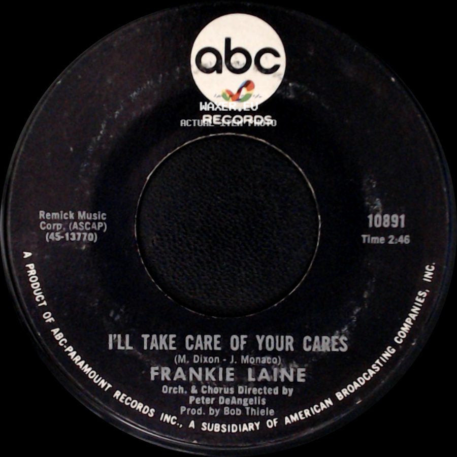 Frankie Laine - Ev'ry Street's A Boulevard (In Old New York) / I'll Take Care Of Your Cares side B
