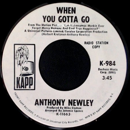 Anthony Newley - When You Gotta Go / I'm All I Need side A