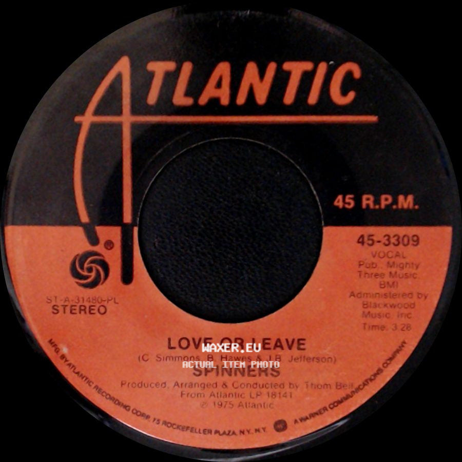 Spinners - Love Or Leave / You Made A Promise To Me side A