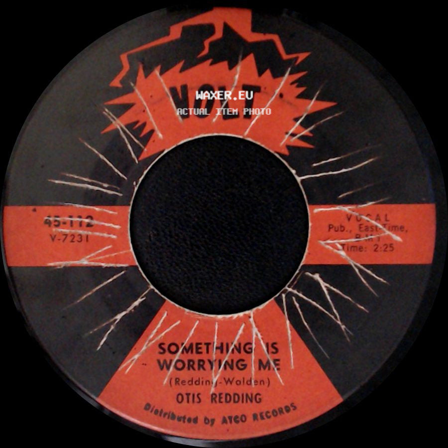 Otis Redding - Pain In My Heart / Something Is Worrying Me side B