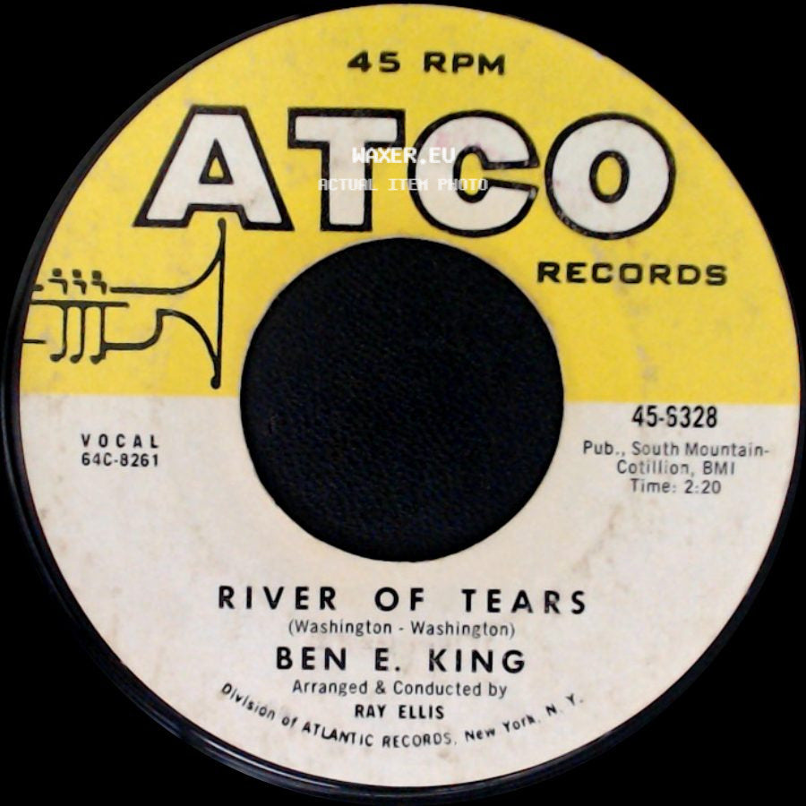 Ben E. King - River Of Tears / Seven Letters side A