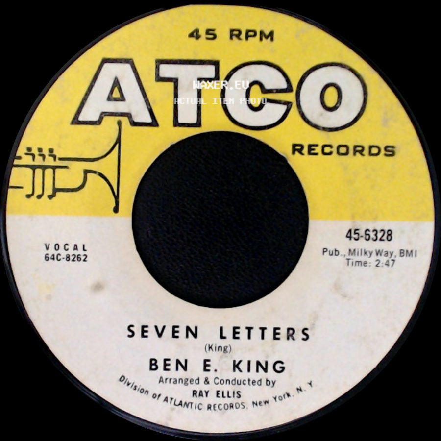 Ben E. King - River Of Tears / Seven Letters side B