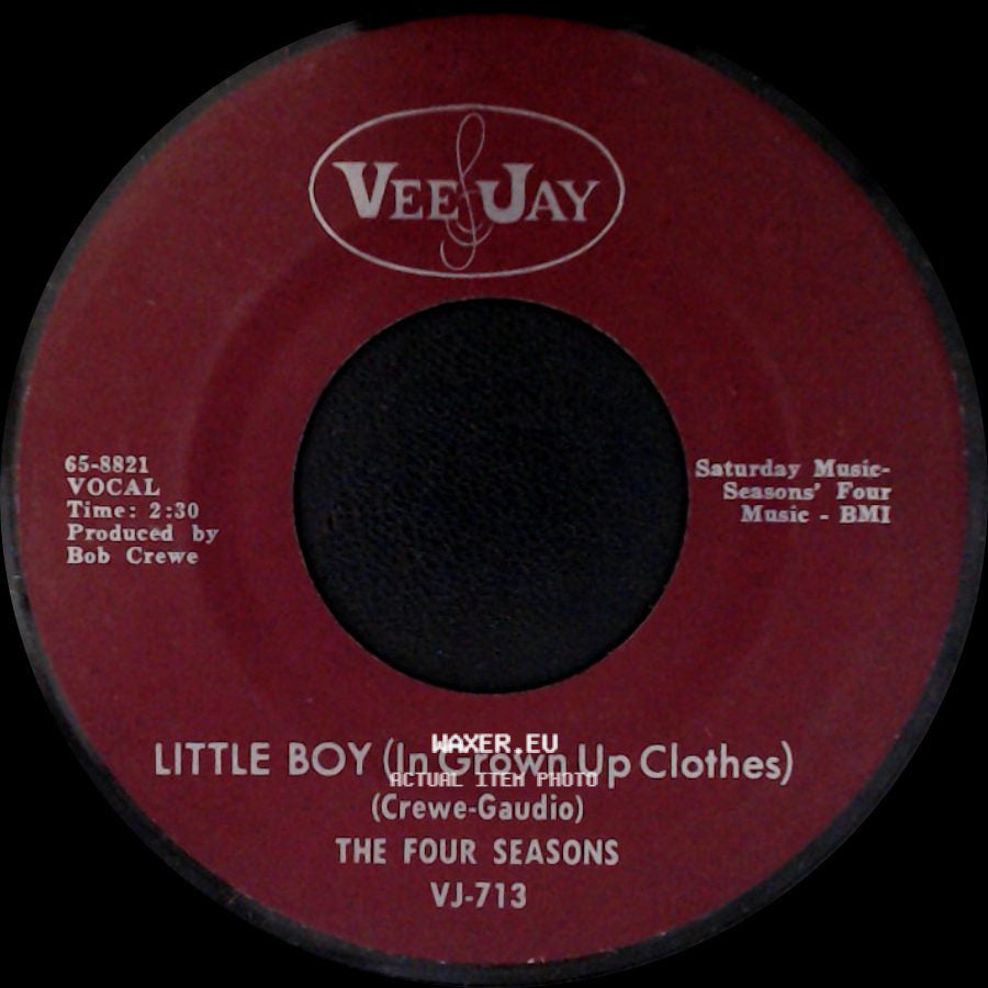 The Four Seasons - Little Boy (In Grown Up Clothes) / Silver Wings side A