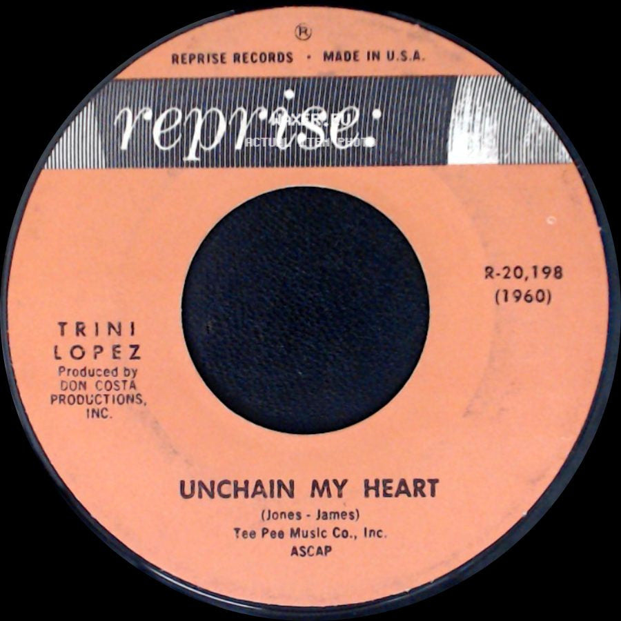 Trini Lopez - Unchain My Heart / If I Had A Hammer side A