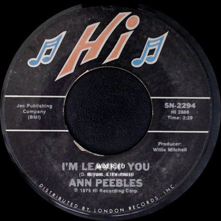 Ann Peebles - Come To Mama / I'm Leavin' You side B