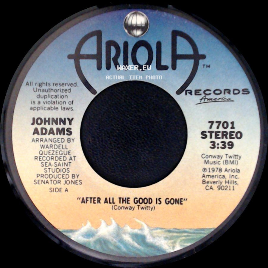 Johnny Adams - After All The Good Is Gone / Chasing Rainbows side A