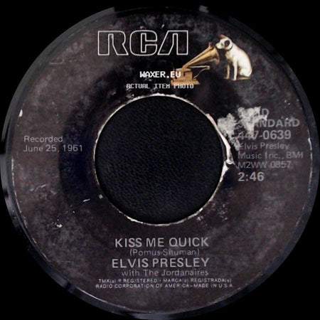 Elvis Presley / Elvis Presley With The Jordanaires - Suspicion / Kiss Me Quick side B