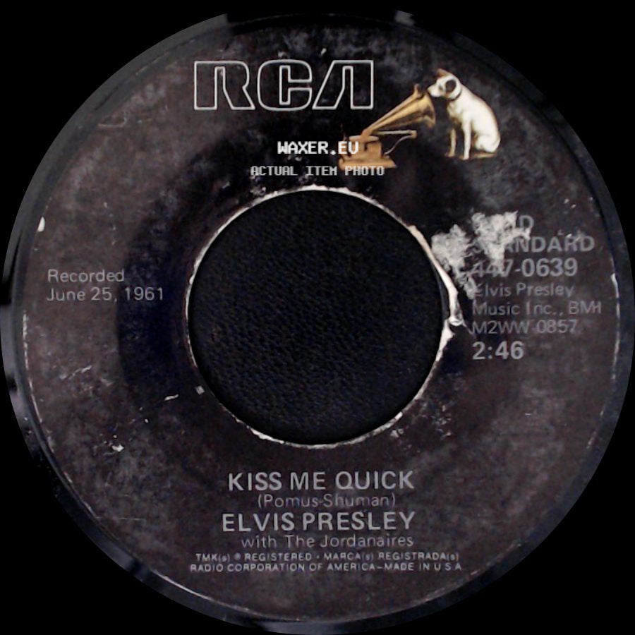 Elvis Presley / Elvis Presley With The Jordanaires - Suspicion / Kiss Me Quick side B