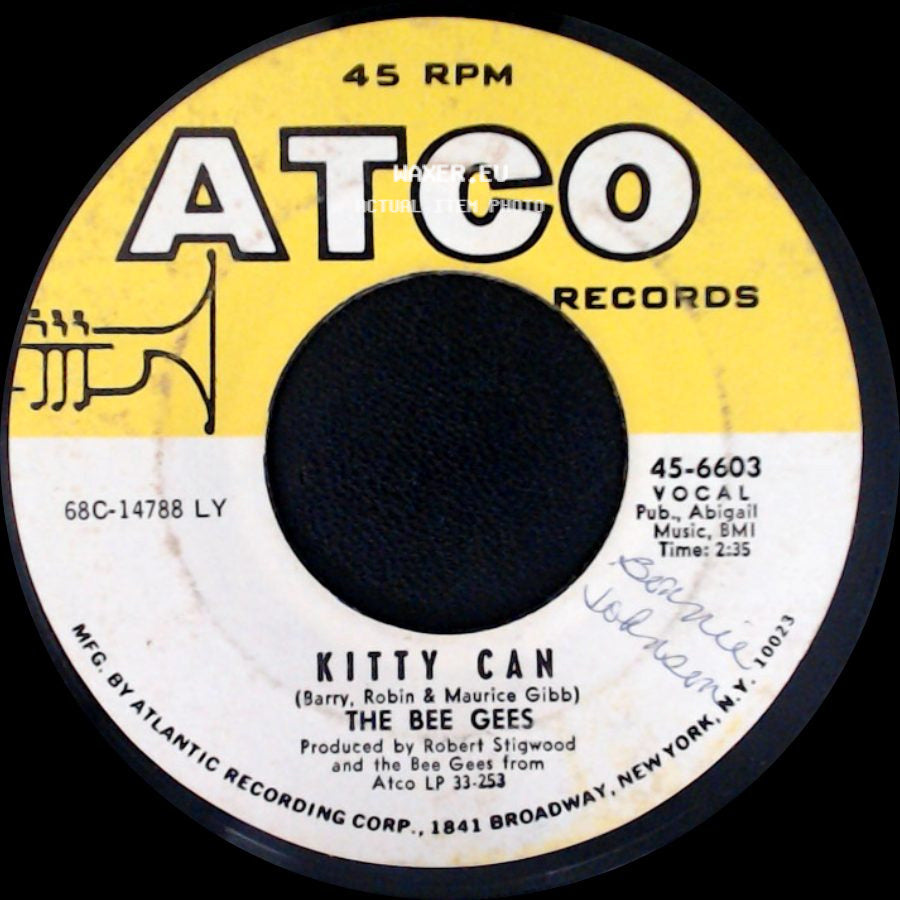 The Bee Gees - Kitty Can / I've Gotta Get A Message To You side A