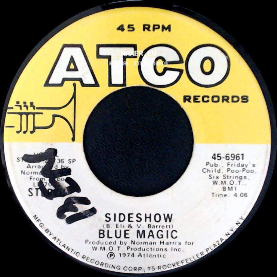 Blue Magic - Sideshow / Just Don't Want To Be Lonely side A