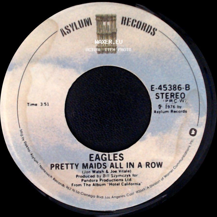 Eagles - Pretty Maids All In A Row / Hotel California side A