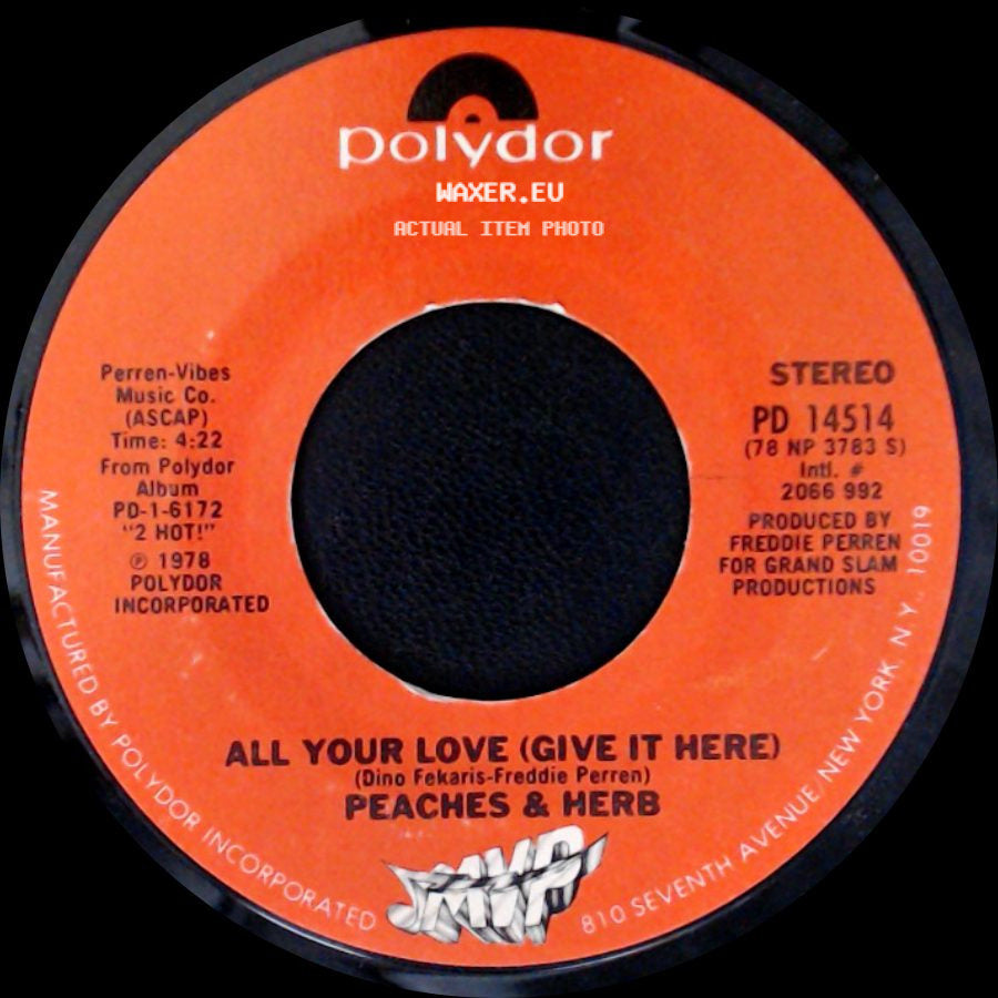 Peaches & Herb - All Your Love (Give It Here) / Shake Your Groove Thing side A