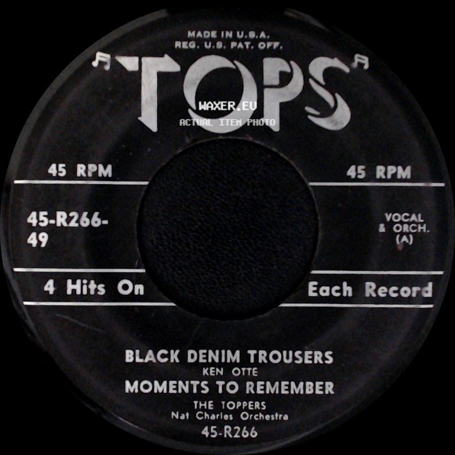 The Toppers / Ken Otte / Jane Wilson - Black Denim Trousers / Moments To Remember / Hawk-Eye / The Longest Walk side A