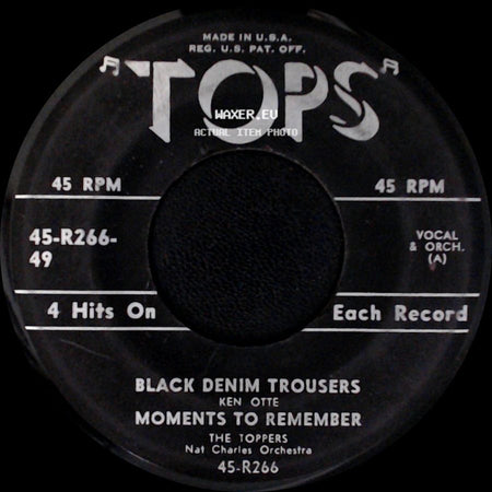 The Toppers / Ken Otte / Jane Wilson - Black Denim Trousers / Moments To Remember / Hawk-Eye / The Longest Walk side A