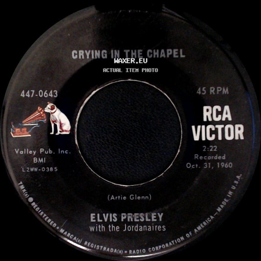 Elvis Presley / Elvis Presley With The Jordanaires - I Believe In The Man In The Sky / Crying In The Chapel side B
