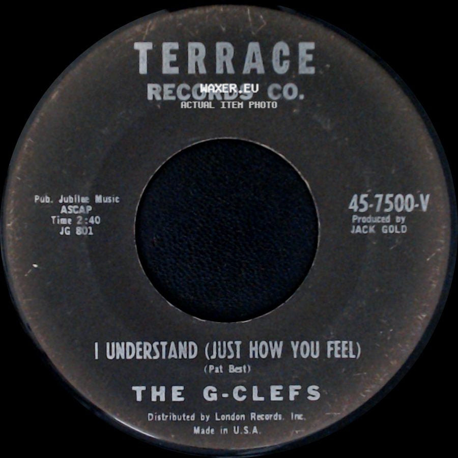 The G-Clefs - I Understand (Just How You Feel) / Little Girl I Love You side A