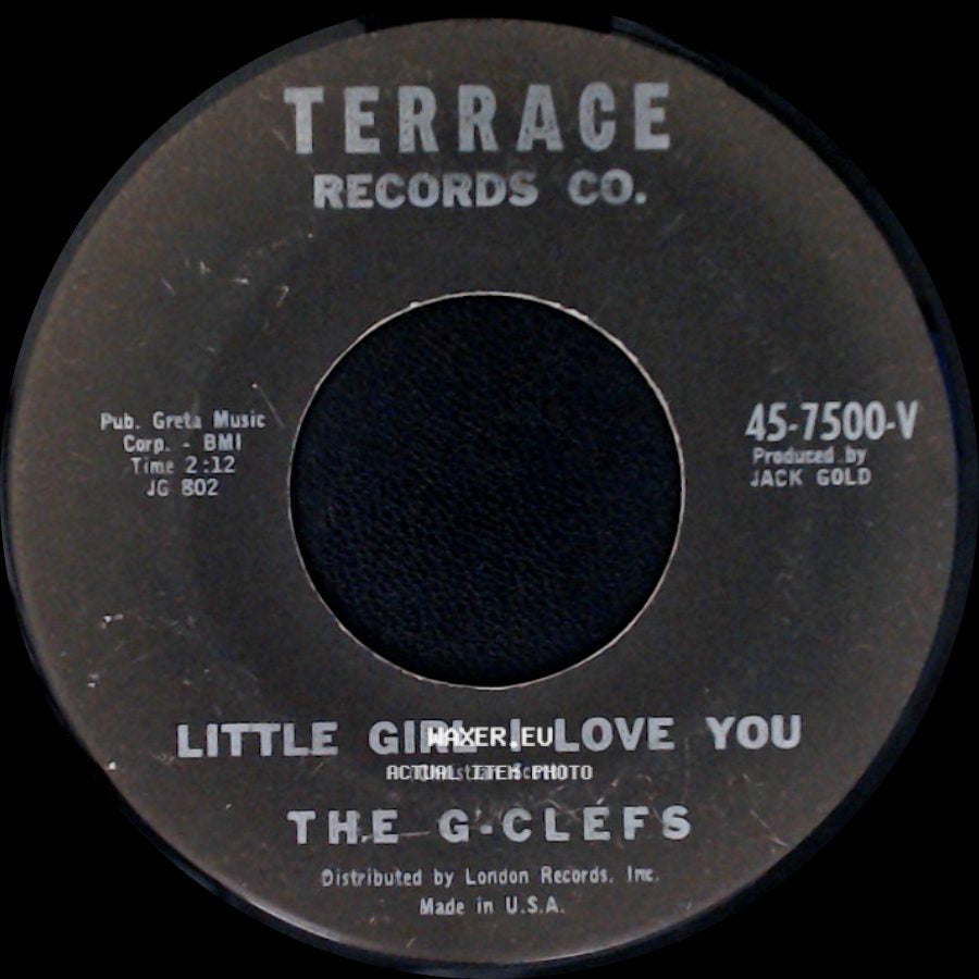 The G-Clefs - I Understand (Just How You Feel) / Little Girl I Love You side B