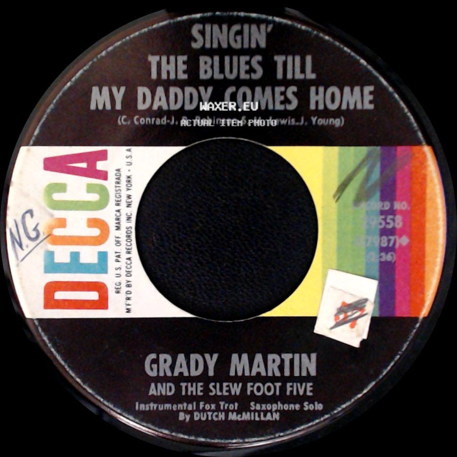 Grady Martin And The Slew Foot Five - Hot Lips / Singin' The Blues Till My Daddy Comes Home side B