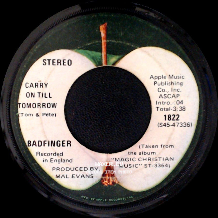 Badfinger - Carry On Till Tomorrow / No Matter What side A