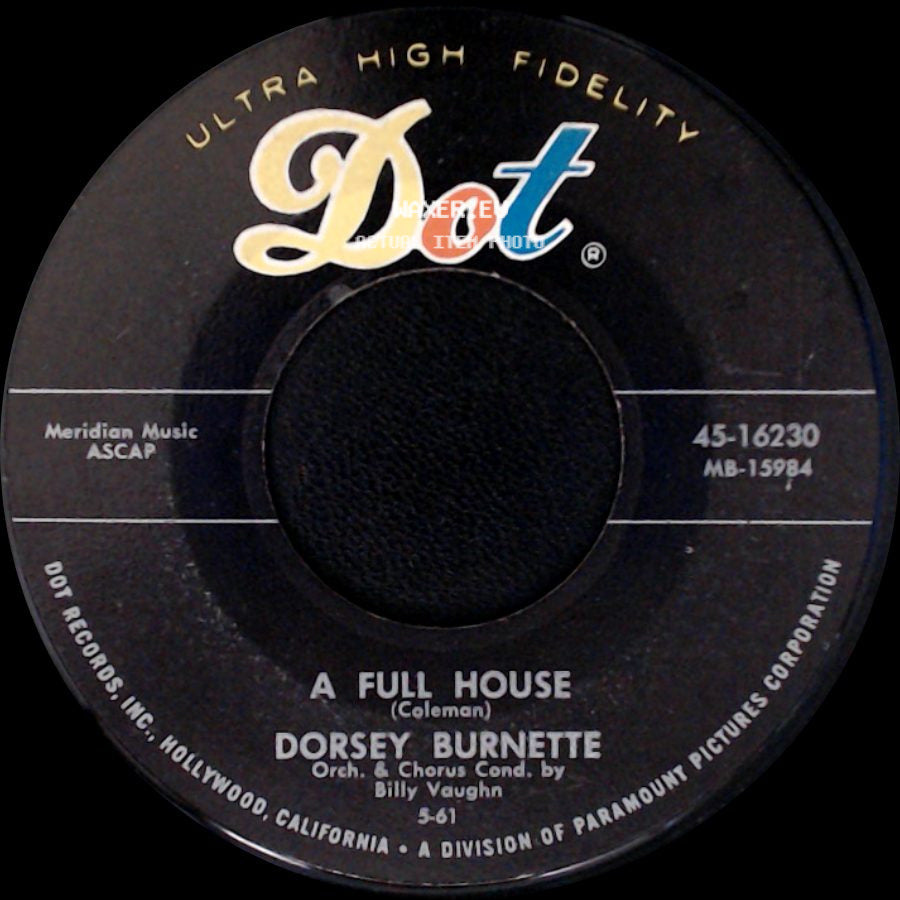 Dorsey Burnette - A Full House / Rainin' In My Heart side A
