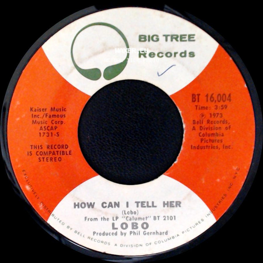 Lobo - Hope You're Proud Of Me Girl / How Can I Tell Her side B
