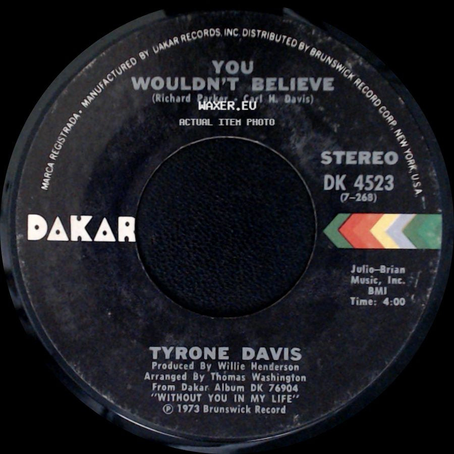Tyrone Davis - You Wouldn't Believe / There It Is side A