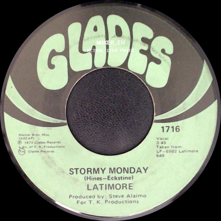 Latimore - There's No End / Stormy Monday side B