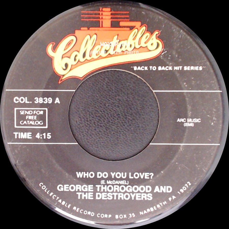 George Thorogood And The Destroyers - Who Do You Love? / Move It Over side A