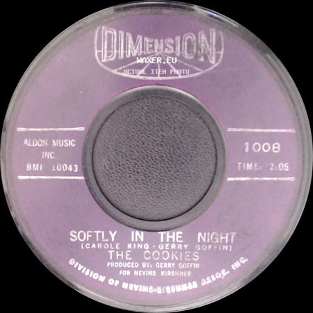 The Cookies - Don't Say Nothin' Bad (About My Baby) / Softly In The Night side B