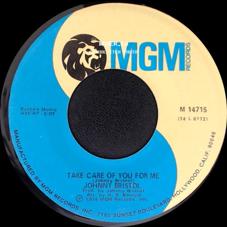 Johnny Bristol - Take Care Of You For Me / Hang On In There Baby side A