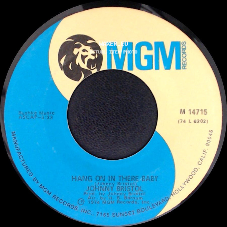 Johnny Bristol - Take Care Of You For Me / Hang On In There Baby side B