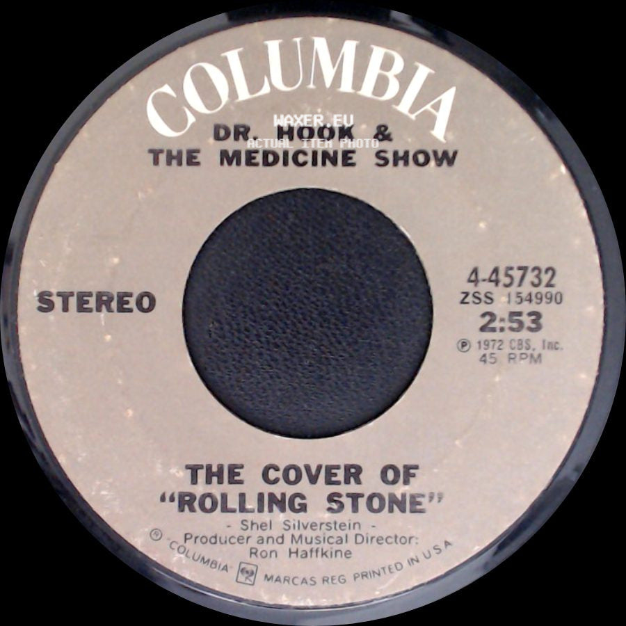 Dr. Hook & The Medicine Show - The Cover Of "Rolling Stone" / Queen Of The Silver Dollar side A