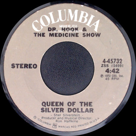 Dr. Hook & The Medicine Show - The Cover Of "Rolling Stone" / Queen Of The Silver Dollar side B