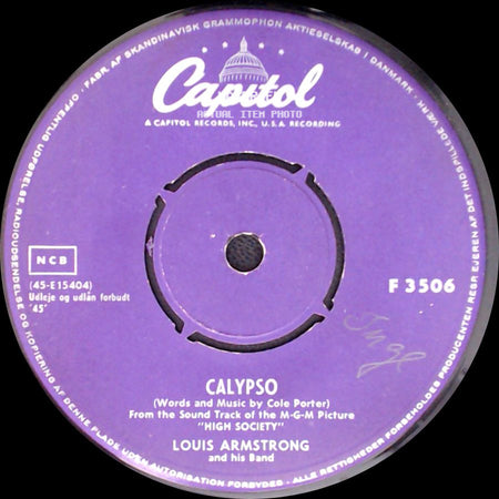 Louis Armstrong And His Band / Bing Crosby And Louis Armstrong - Calypso / Now You Has Jazz side A