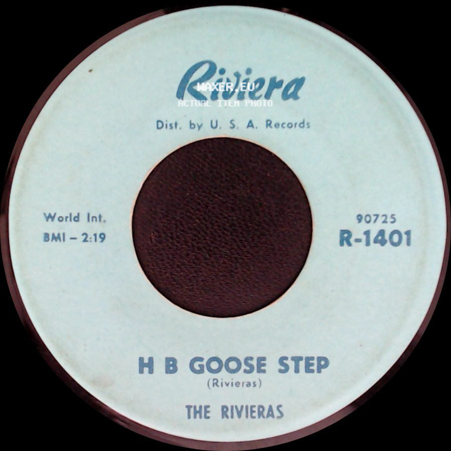 The Rivieras - California Sun / H B Goose Step side B