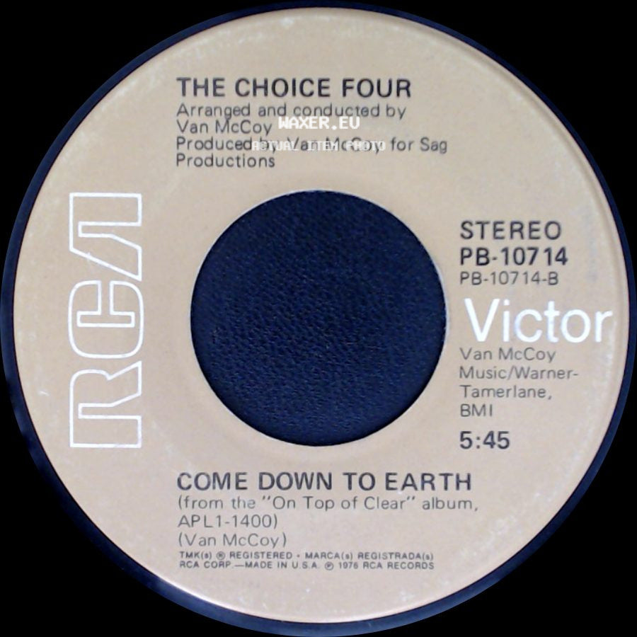 The Choice Four - Just Let Me Hold You For A Night / Come Down To Earth side B