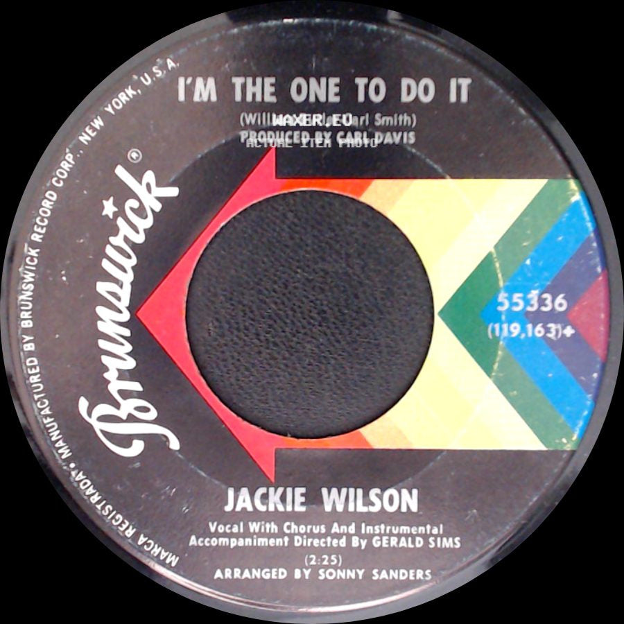 Jackie Wilson - (Your Love Keeps Lifting Me) Higher And Higher / I'm The One To Do It side B