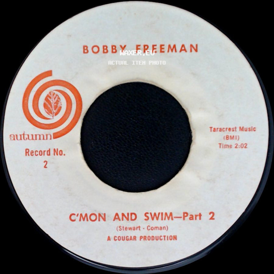 Bobby Freeman - C'mon And Swim / C'mon And Swim - Part 2 side B