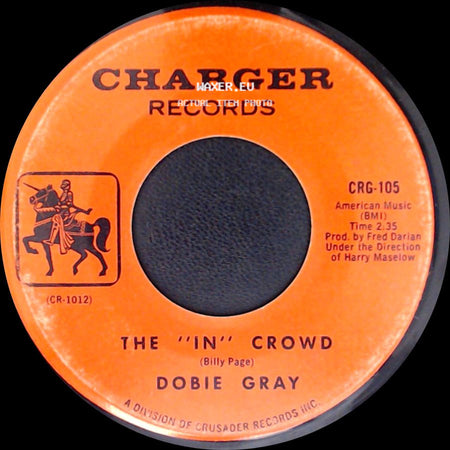 Dobie Gray - The "In" Crowd / Be A Man side A