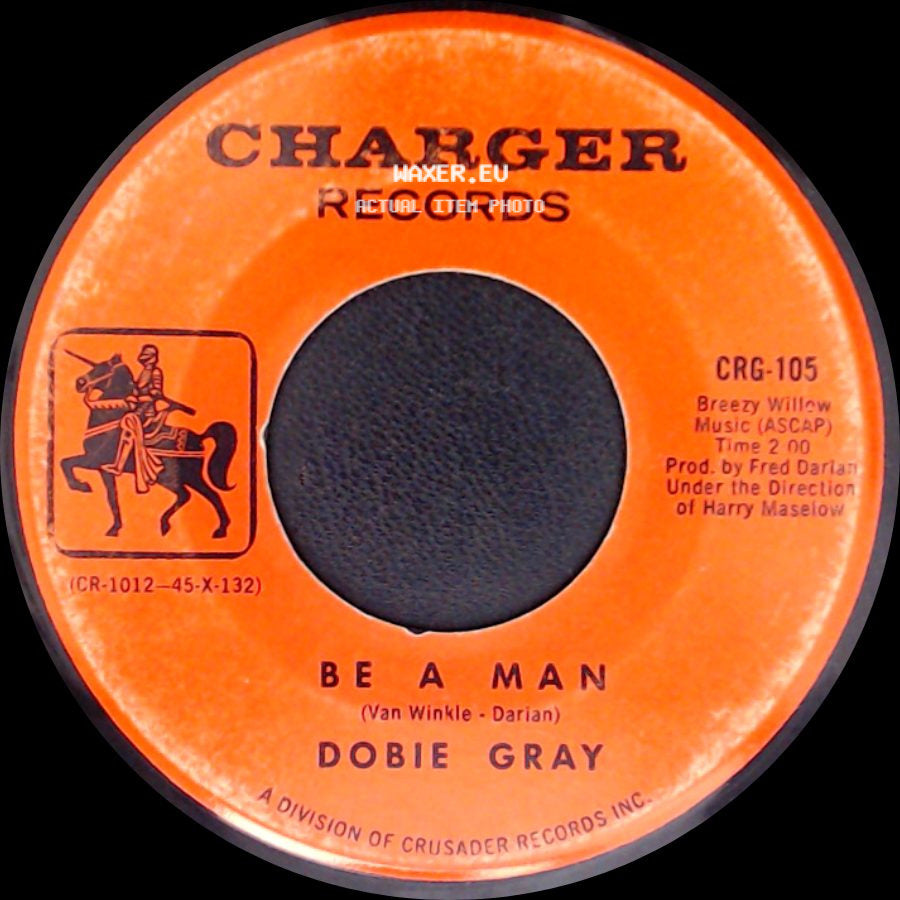 Dobie Gray - The "In" Crowd / Be A Man side B